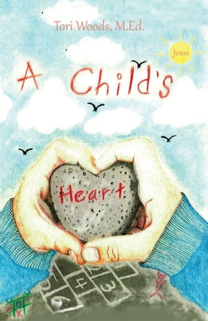 ISBN 9781480983694 A Child's Heart Tori Woods, M.Ed 本・雑誌・コミック 画像