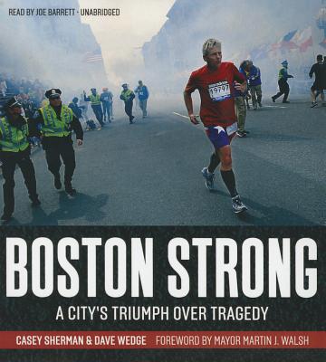 ISBN 9781481531047 Boston Strong: A City's Triumph Over Tragedy/BLACKSTONE PUB/Casey Sherman 本・雑誌・コミック 画像