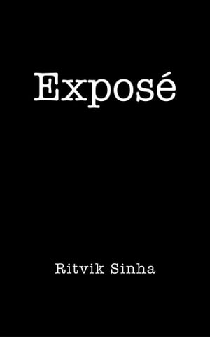 ISBN 9781482885095 Expos? Ritvik Sinha 本・雑誌・コミック 画像