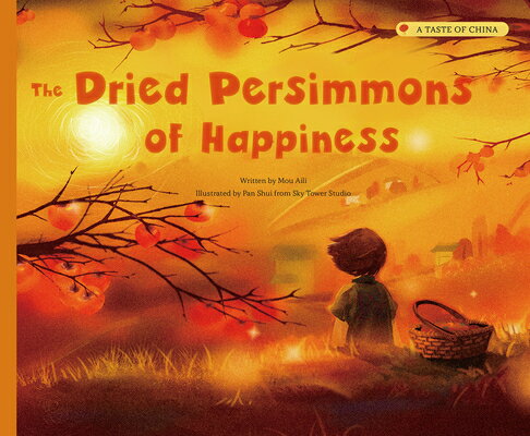 ISBN 9781487809867 The Dried Persimmons of Happiness/ROYAL COLLINS PUB CO/Aili Mou 本・雑誌・コミック 画像