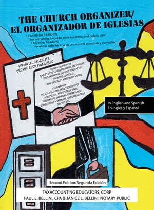 ISBN 9781490796901 The Church Organizer/El Organizador De Iglesias Paul E. Bellini CPA 本・雑誌・コミック 画像