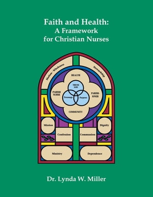 ISBN 9781490799599 Faith and HealthA Framework for Christian Nurses Lynda W. Miller 本・雑誌・コミック 画像