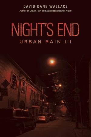 ISBN 9781491786710 Night’s EndUrban Rain III David Dane Wallace 本・雑誌・コミック 画像