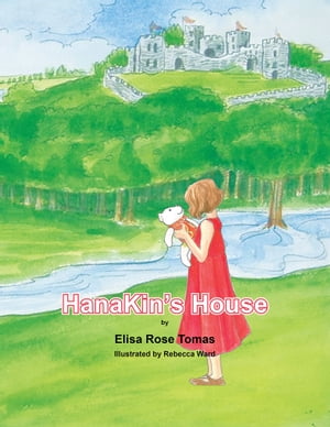 ISBN 9781491876329 Hanakin's House Elise Rose Tomas 本・雑誌・コミック 画像