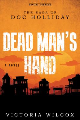 ISBN 9781493044733 Dead Man's Hand: The Saga of Doc Holliday/TWO DOT BOOKS/Victoria Wilcox 本・雑誌・コミック 画像