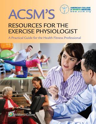 ISBN 9781496329264 ACSM's Resources for the Exercise Physiologist: A Practical Guide for the Health Fitness Professiona Revised Reprint/LIPPINCOTT RAVEN/American College of Sports Medicine (Acs 本・雑誌・コミック 画像