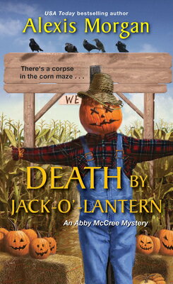 ISBN 9781496719546 Death by Jack-O'-Lantern/KENSINGTON PUB CORP/Alexis Morgan 本・雑誌・コミック 画像