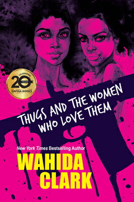 ISBN 9781496724243 Thugs and the Women Who Love Them/DAFINA/Wahida Clark 本・雑誌・コミック 画像