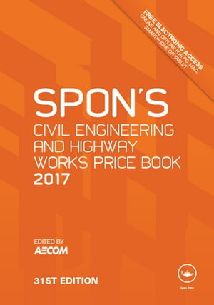 ISBN 9781498786126 Spon's Civil Engineering and Highway Works Price Book 2017 本・雑誌・コミック 画像