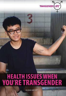 ISBN 9781499464641 Health Issues When You're Transgender/ROSEN YOUNG ADULT/Susan Meyer 本・雑誌・コミック 画像