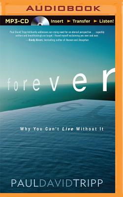 ISBN 9781501213397 Forever: Why You Can't Live Without It/ZONDERVAN ON BRILLIANCE AUDIO/Paul David Tripp 本・雑誌・コミック 画像