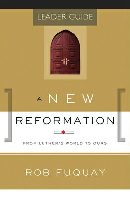 ISBN 9781501864100 A New Reformation Leader Guide: From Luther's World to Ours/ABINGDON PR/Rob Fuquay 本・雑誌・コミック 画像