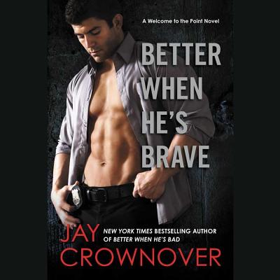 ISBN 9781504612296 Better When He's Brave Lib/E: A Welcome to the Point Novel/HARPERCOLLINS/Jay Crownover 本・雑誌・コミック 画像