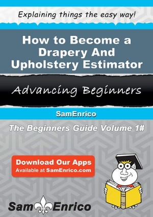 ISBN 9781505752373 How to Become a Drapery And Upholstery EstimatorHow to Become a Drapery And Upholstery Estimator Macie Prichard 本・雑誌・コミック 画像