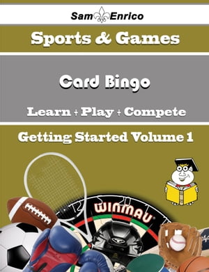 ISBN 9781505798678 A Beginners Guide to Card Bingo Volume 1 A Beginners Guide to Card Bingo Volume 1 Adelaide Morley 本・雑誌・コミック 画像