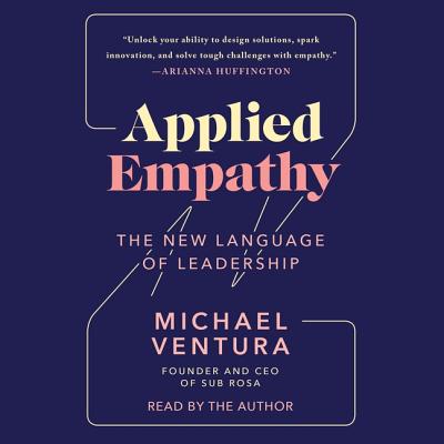 ISBN 9781508263715 Applied Empathy: Discovering the Tools to Remove Obstacles, Solve Problems, and Gain Perspective/SIMON & SCHUSTER AUDIO/Michael Ventura 本・雑誌・コミック 画像