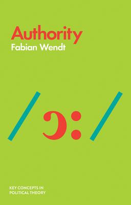 ISBN 9781509516988 Authority/POLITY PR/Fabian Wendt 本・雑誌・コミック 画像