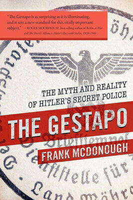 ISBN 9781510769113 The Gestapo: The Myth and Reality of Hitler's Secret Police/SKYHORSE PUB/Frank McDonough 本・雑誌・コミック 画像