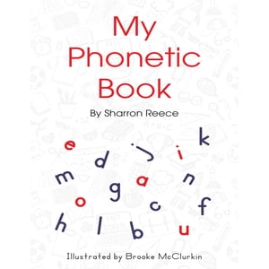 ISBN 9781512773255 My Phonetic Book Sharron Reece 本・雑誌・コミック 画像