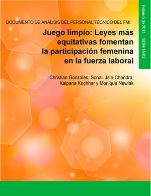 ISBN 9781513573564 Juego limpioLeyes m?s equitativas fomentan la participaci?n femenina en la fuerza laboral Christian Mr. Gonzales 本・雑誌・コミック 画像