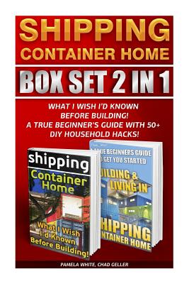 ISBN 9781514132456 Shipping Container Home Box Set 2 in 1: What I Wish I'd Known Before Building! a True Beginner's Gui/CREATESPACE/Pamela White 本・雑誌・コミック 画像