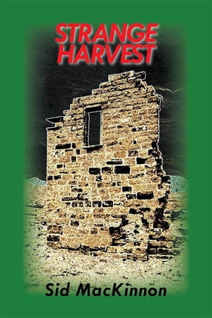 ISBN 9781514457306 STRANGE HARVEST Sid MacKinnon 本・雑誌・コミック 画像