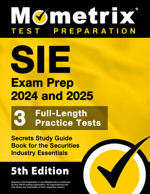 ISBN 9781516724819 Sie Exam Prep 2024 and 2025 - 3 Full-Length Practice Tests, Secrets Study Guide Book for the Securit/MOMETRIX MEDIA LLC/Matthew Bowling 本・雑誌・コミック 画像