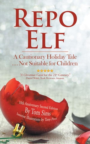 ISBN 9781532007781 Repo ElfA Cautionary Holiday Tale Not Suitable for Children Tom Sims 本・雑誌・コミック 画像