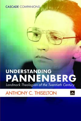 ISBN 9781532641251 Understanding Pannenberg/CASCADE BOOKS/Anthony C. Thiselton 本・雑誌・コミック 画像