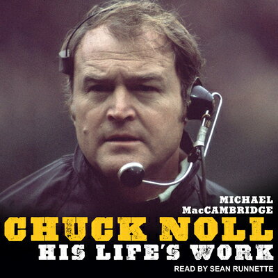 ISBN 9781541403772 Chuck Noll: His Life's Work/TANTOR AUDIO/Michael Maccambridge 本・雑誌・コミック 画像