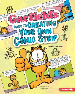 ISBN 9781541546424 Garfield's Guide to Creating Your Own Comic Strip/LERNER PUBN/Marco Finnegan 本・雑誌・コミック 画像