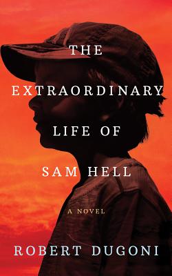 ISBN 9781543661590 The Extraordinary Life of Sam Hell/BRILLIANCE AUDIO/Robert Dugoni 本・雑誌・コミック 画像