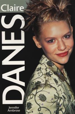 ISBN 9781550224023 Claire Danes/ECW PR/Jennifer Ambrose 本・雑誌・コミック 画像