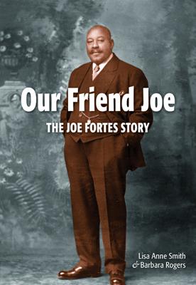 ISBN 9781553801467 Our Friend Joe: The Joe Fortes Story/RONSDALE PR/Lisa Anne Smith 本・雑誌・コミック 画像