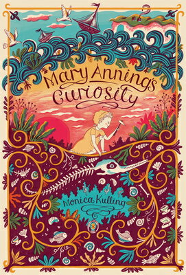 ISBN 9781554988983 Mary Anning's Curiosity/GROUNDWOOD BOOKS/Monica Kulling 本・雑誌・コミック 画像