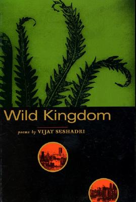 ISBN 9781555972363 Wild Kingdom: Poems/GRAY WOLF PR/Vijay Seshadri 本・雑誌・コミック 画像