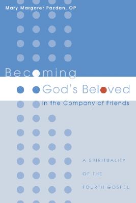 ISBN 9781556354625 Becoming God's Beloved in the Company of Friends/CASCADE BOOKS/Mary Margaret Pazdan 本・雑誌・コミック 画像