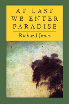 ISBN 9781556590429 At Last We Enter Paradise/COPPER CANYON PR/Richard Jones 本・雑誌・コミック 画像