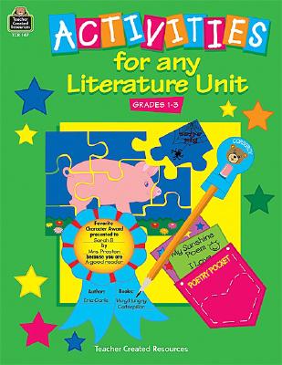 ISBN 9781557341471 Activities for Any Literature Unit/TEACHER CREATED RESOURCES/Kil-Car-Ho 本・雑誌・コミック 画像