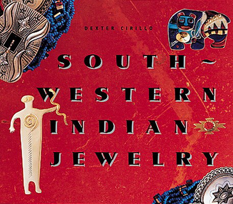 ISBN 9781558592827 SOUTHWESTERN INDIAN JEWELRY(H)/ABBEVILLE PRESS (USA)/DEXTER CIRILLO 本・雑誌・コミック 画像