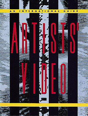 ISBN 9781558593572 Artists' Video: An International Guide/ABBEVILLE PR/Lori Zippay 本・雑誌・コミック 画像