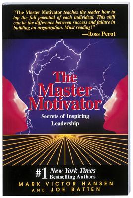 ISBN 9781558743557 Master Motivator: Secrets of Inspiring Leadership/HEALTH COMMUNICATIONS/Mark Victor Hansen 本・雑誌・コミック 画像