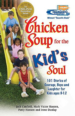 ISBN 9781558746091 Chicken Soup for the Kid's Soul: 101 Stories of Courage, Hope and Laughter/CHICKEN SOUP FOR THE SOUL/Jack Canfield 本・雑誌・コミック 画像