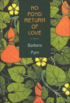 ISBN 9781559213066 No Fond Return of Love/MOYER BELL LTD/Barbara Pym 本・雑誌・コミック 画像