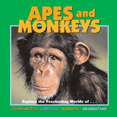 ISBN 9781559718639 Apes and Monkeys: Explore the Fascinating Worlds Of... Chimpanzees, Gorillas, Monkeys, Orangutans/NORTHWORD PR INC/Deborah Dennard 本・雑誌・コミック 画像