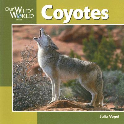 ISBN 9781559719834 Coyotes/NORTHWORD PR INC/Julia Vogel 本・雑誌・コミック 画像