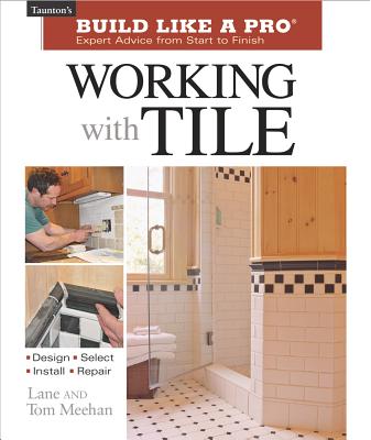 ISBN 9781561586776 Working with Tile/TAUNTON PR/Tom Meehan 本・雑誌・コミック 画像