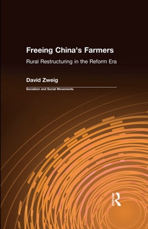 ISBN 9781563248375 Freeing China's Farmers: Rural Restructuring in the Reform Era Rural Restructuring in the Reform Era David Zweig 本・雑誌・コミック 画像