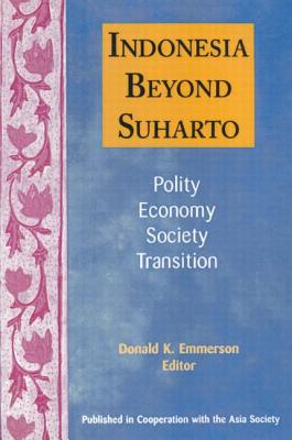 ISBN 9781563248894 Indonesia Beyond Suharto/ROUTLEDGE/Donald K. Emmerson 本・雑誌・コミック 画像