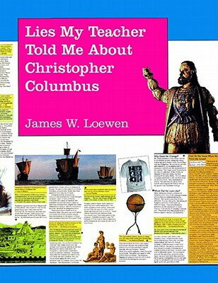 ISBN 9781565840089 Lies My Teacher Told Me about Christopher Columbus: What Your History Books Got Wrong/NEW PR/James W. Loewen 本・雑誌・コミック 画像